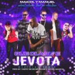 Maicol y Manuel Ft. Jowell y Randy, John Jay, Polakan - Que Clase Jevota MP3